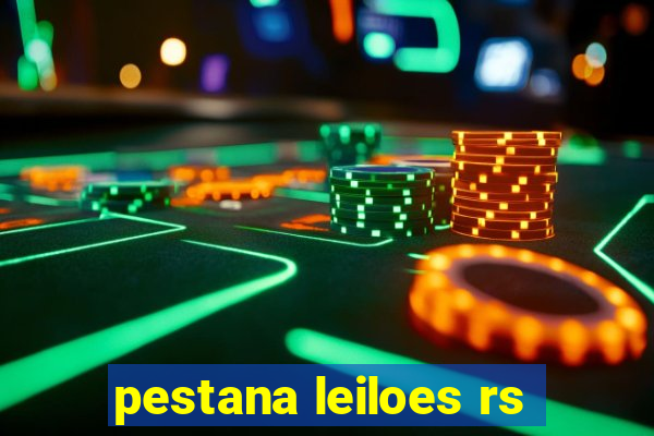 pestana leiloes rs